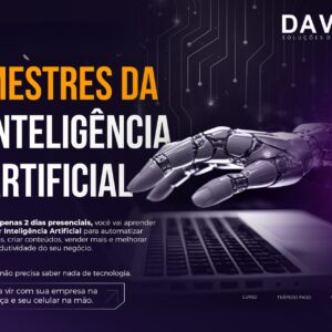 29 E 30 DE SETEMBRO - MESTRES DA INTELIGÊNCIA ARTIFICIAL: ESTRATÉGIAS PARA AUTOMATIZAR E ESCALAR NEGÓCIOS - 20H