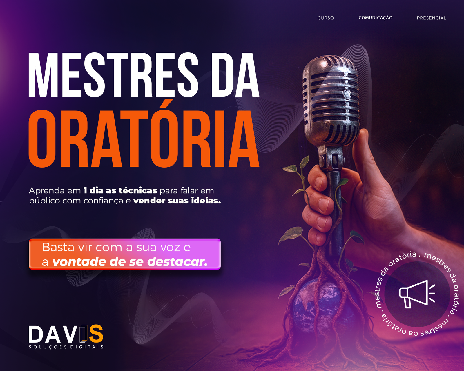 02 DE MAIO – MESTRES DA ORATÓRIA: COMUNICAÇÃO E APRESENTAÇÕES DE ALTO IMPACTO – 10H