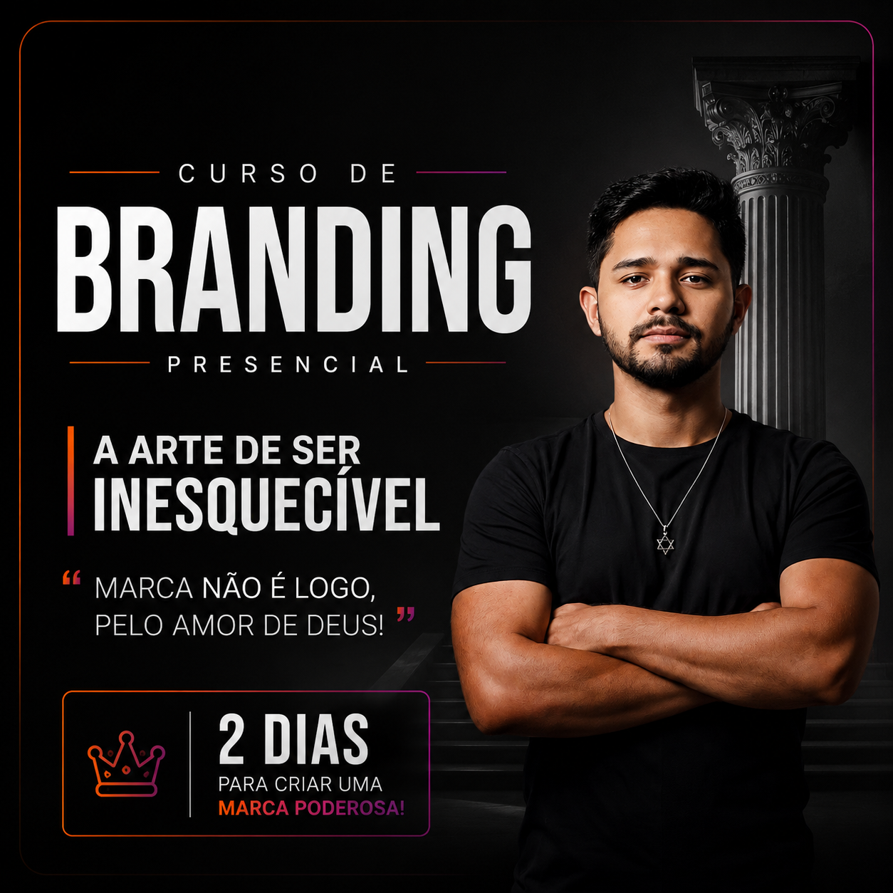 COMO CONSTRUIR UMA MARCA DE IMPACTO – MESTRES DO BRANDING – PRESENCIAL 20H