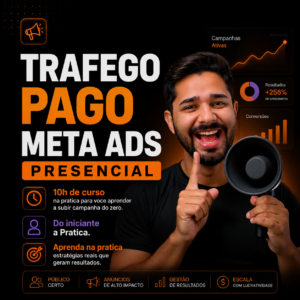 TRAFEGO PAGO - META ADS PRESENCIAL 1 DIA NA PRATICA. DO ZERO A CAMPANHA RODANDO DIA 08 DE JULHO
